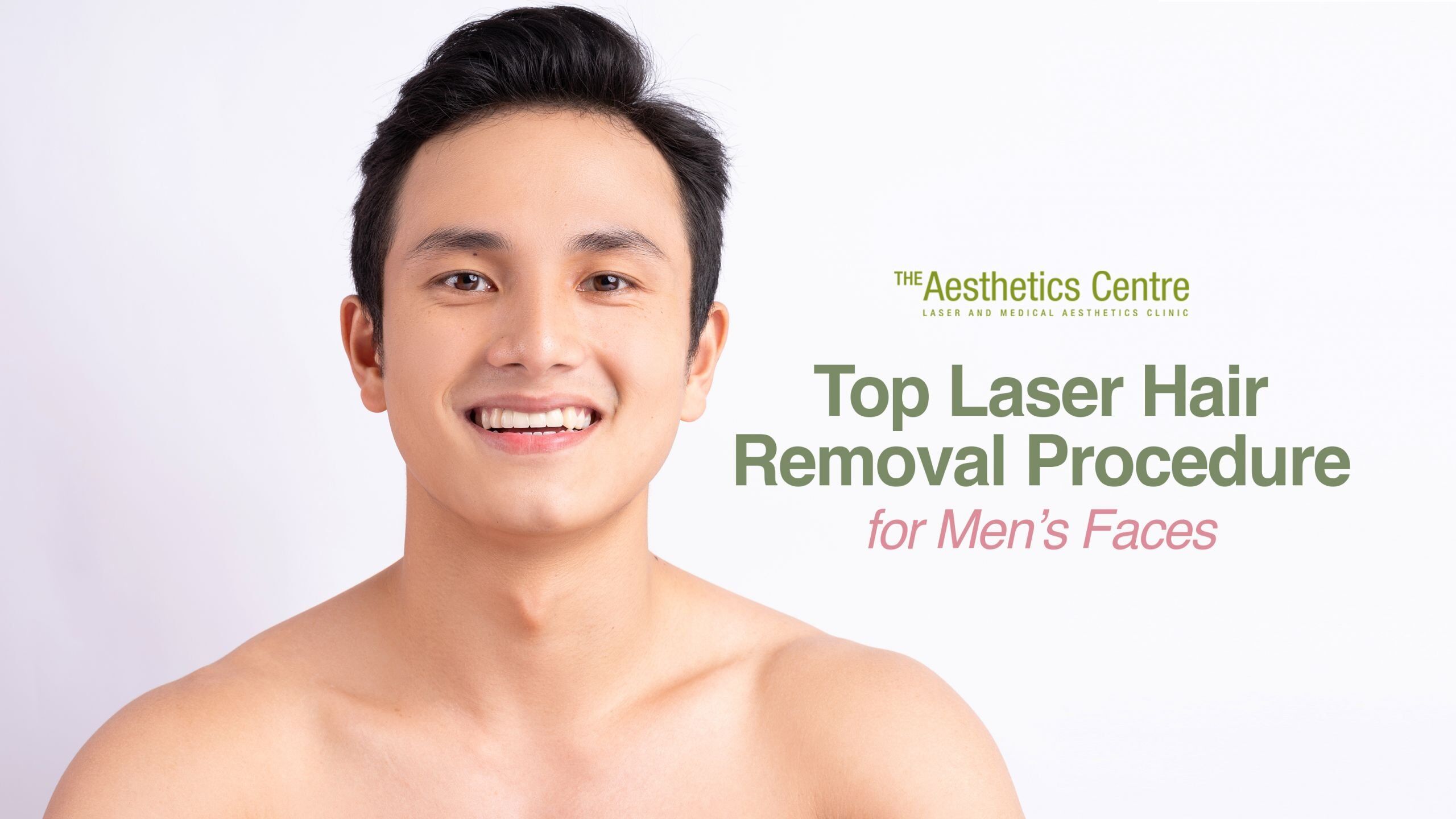 Face Laser Hair Removal for Men in Singapore